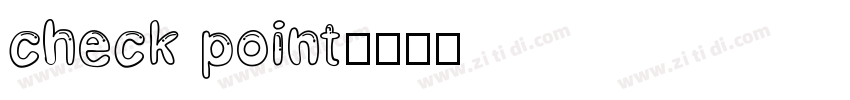 check point字体转换